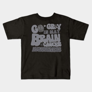 Go Gray In May For Brain Tumor Cancer Awareness Gray Ribbon Kids T-Shirt